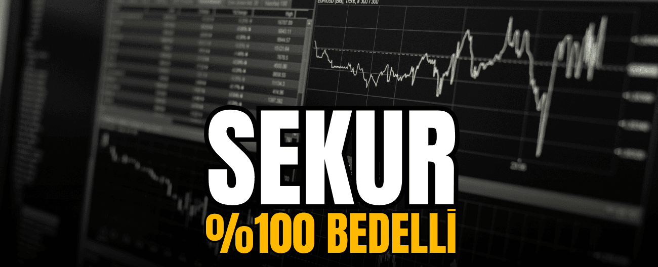 SEKUR %100 bedelli sermaye artırımı ne zaman?
