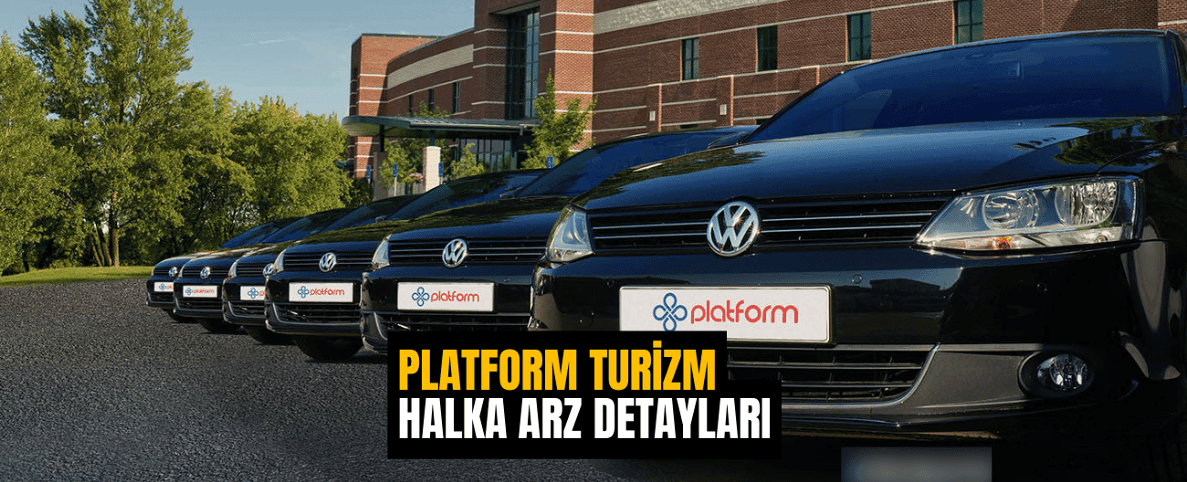 Platform Turizm halka arzına dair bilinmesi gerekenler