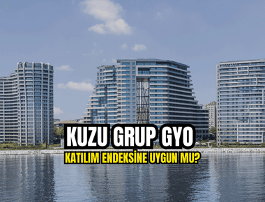Kuzu Grup GYO katılım endeksine uygun mu? HALKA ARZ