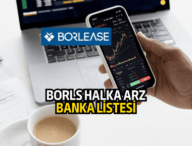Borlease (BORLS) halka arzında yetkili banka ve aracı kurumlar tam liste!