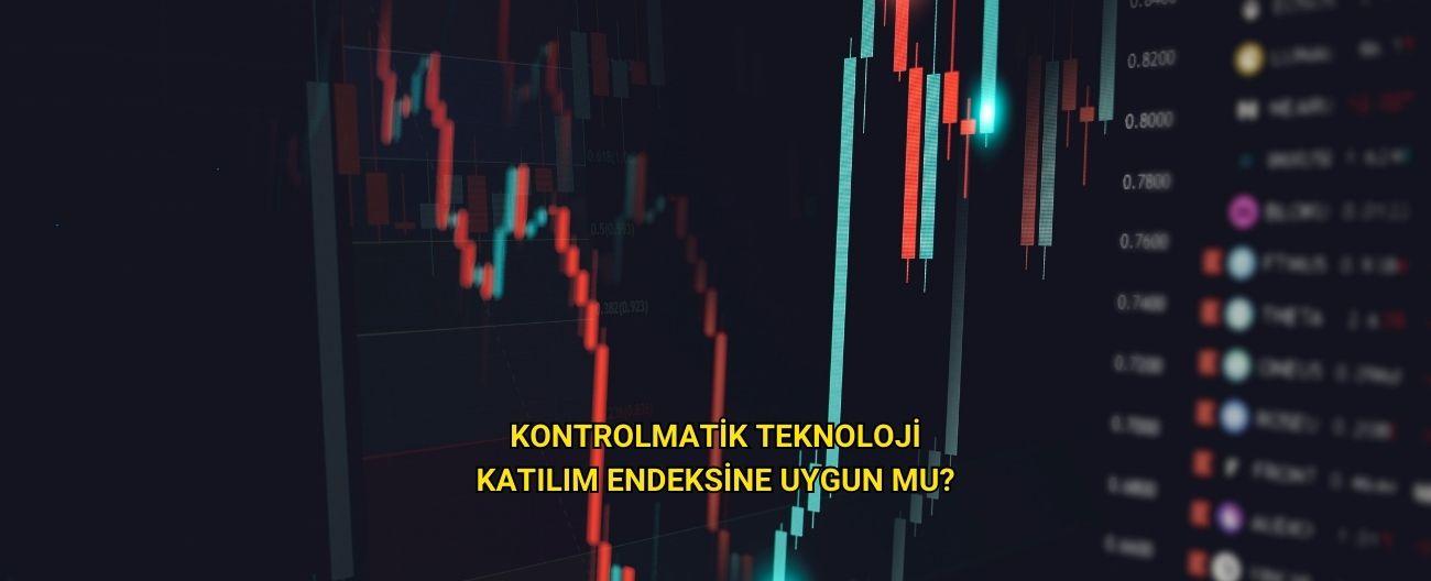Kontrolmatik Teknoloji (KONTR) katılım endeksine uygun mu?