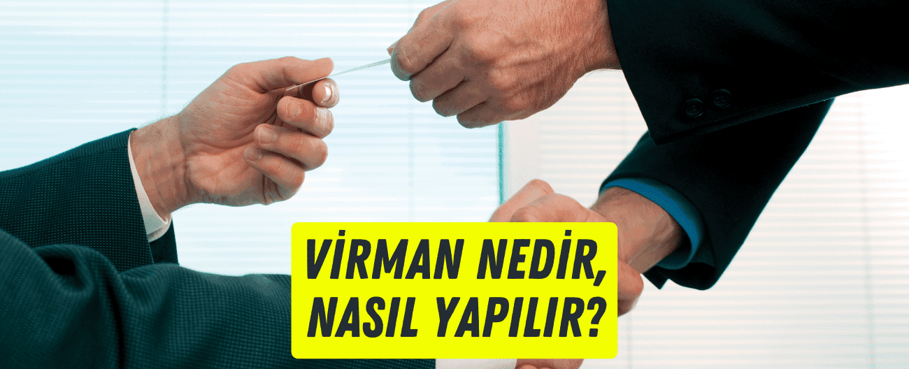 Hisse Senedi Virmanı Nedir ve Nasıl Yapılır?