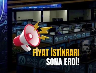 Yatırımcılar dikkat! Halka arz hissede fiyat istikrarı sona erdi!